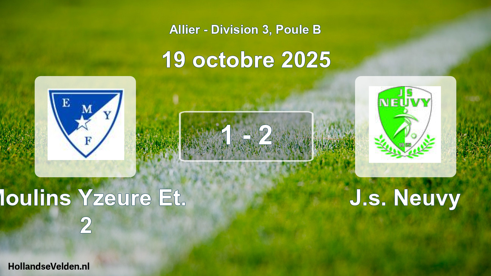 Match joué: Moulins Yzeure Et. 2 - J.s. Neuvy 1 - 2 (19 octobre 2025)