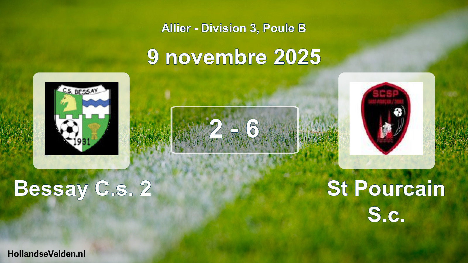 Gespeelde wedstrijd: Bessay C.s. 2 - St Pourcain S.c. 2 - 6 (9 november 2025)