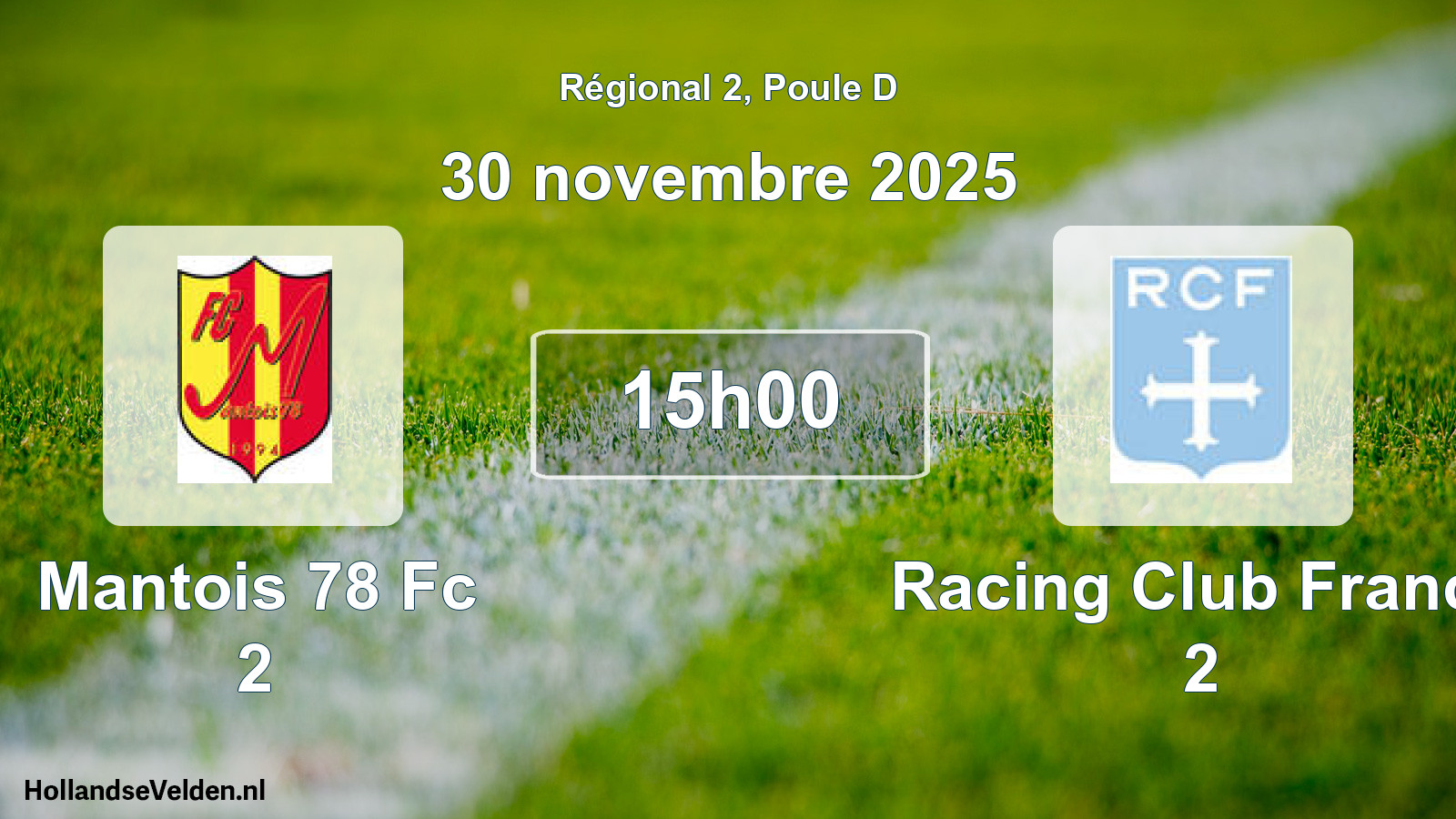 Geplande wedstrijd: Mantois 78 Fc 2 - Racing Club France 2 (30 novembre 2025)