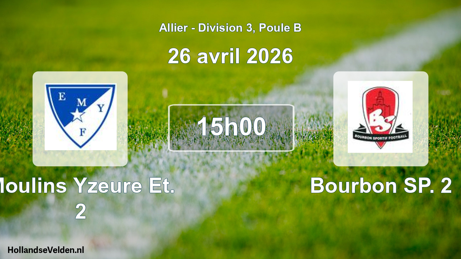 Geplande wedstrijd: Moulins Yzeure Et. 2 - Bourbon SP. 2 (26 april 2026)