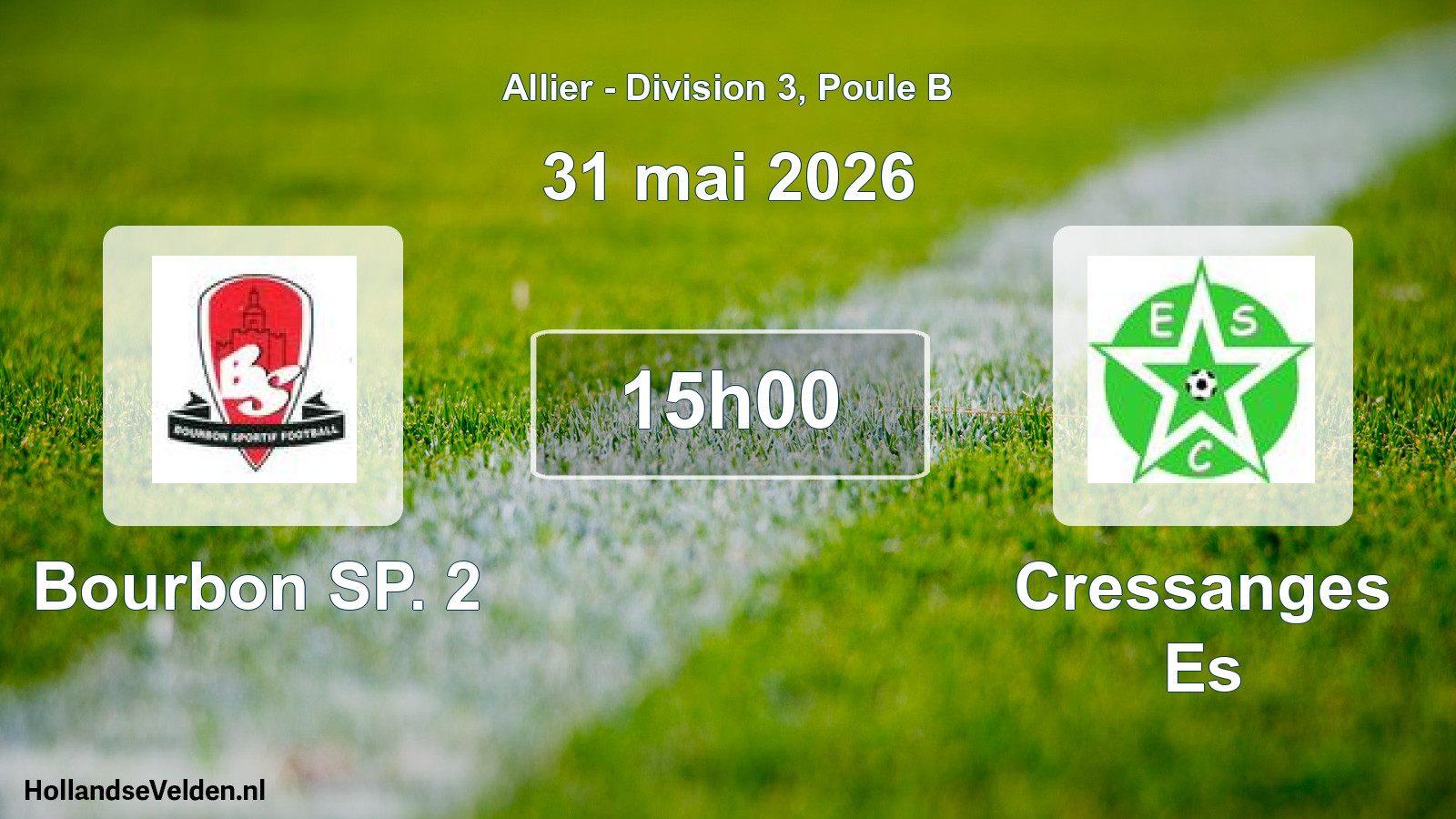 Match programmé: Bourbon SP. 2 - Cressanges Es (31 mai 2026)
