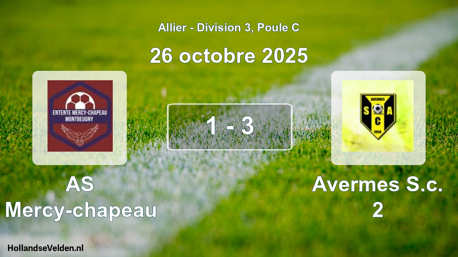 Gespeelde wedstrijd: AS Mercy-chapeau - Avermes S.c. 2 1 - 3 (26 oktober 2025)