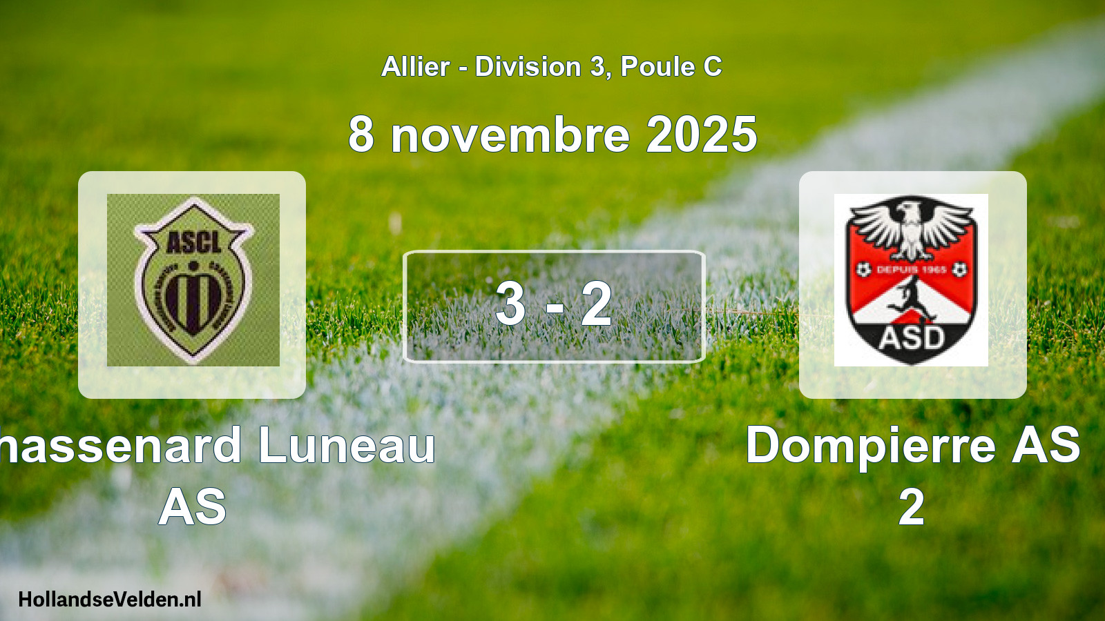 Total number of matches played: Chassenard Luneau AS - Dompierre AS 2 3 - 2 (8 November 2025)
