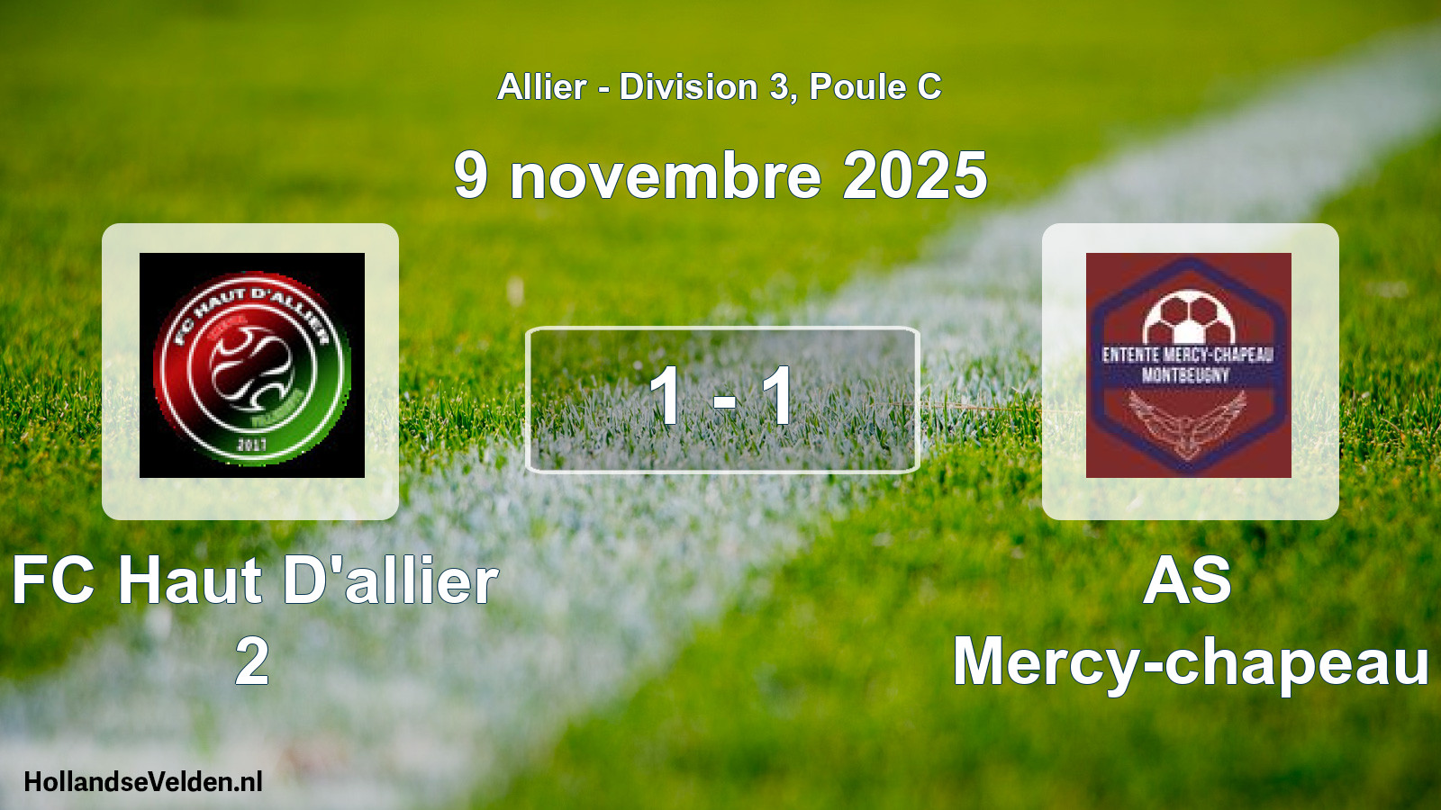 Total number of matches played: FC Haut D'allier 2 - AS Mercy-chapeau 1 - 1 (9 November 2025)