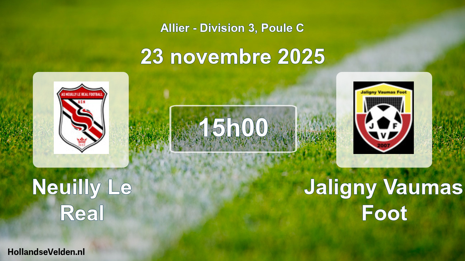Match programmé: Neuilly Le Real - Jaligny Vaumas Foot (23 novembre 2025)
