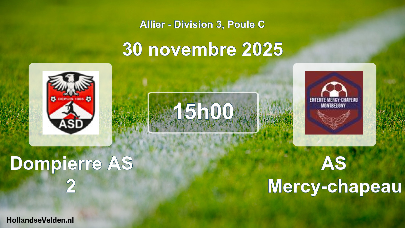 Match programmé: Dompierre AS 2 - AS Mercy-chapeau (30 novembre 2025)
