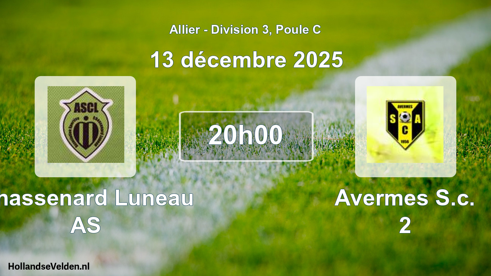 Match programmé: Chassenard Luneau AS - Avermes S.c. 2 (13 décembre 2025)