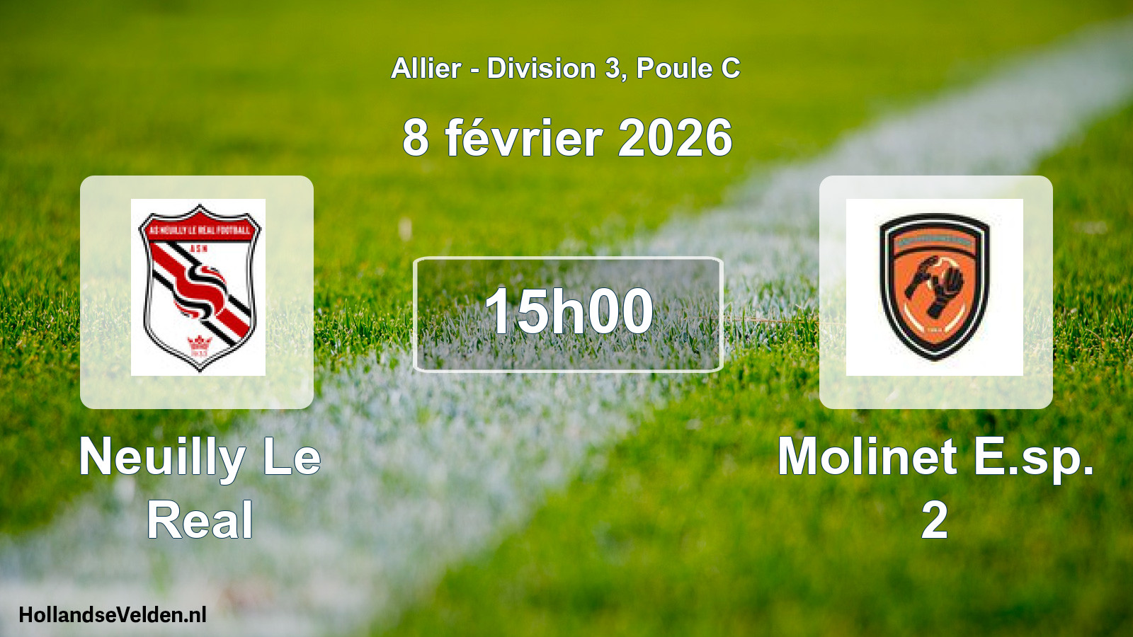 Match programmé: Neuilly Le Real - Molinet E.sp. 2 (8 février 2026)