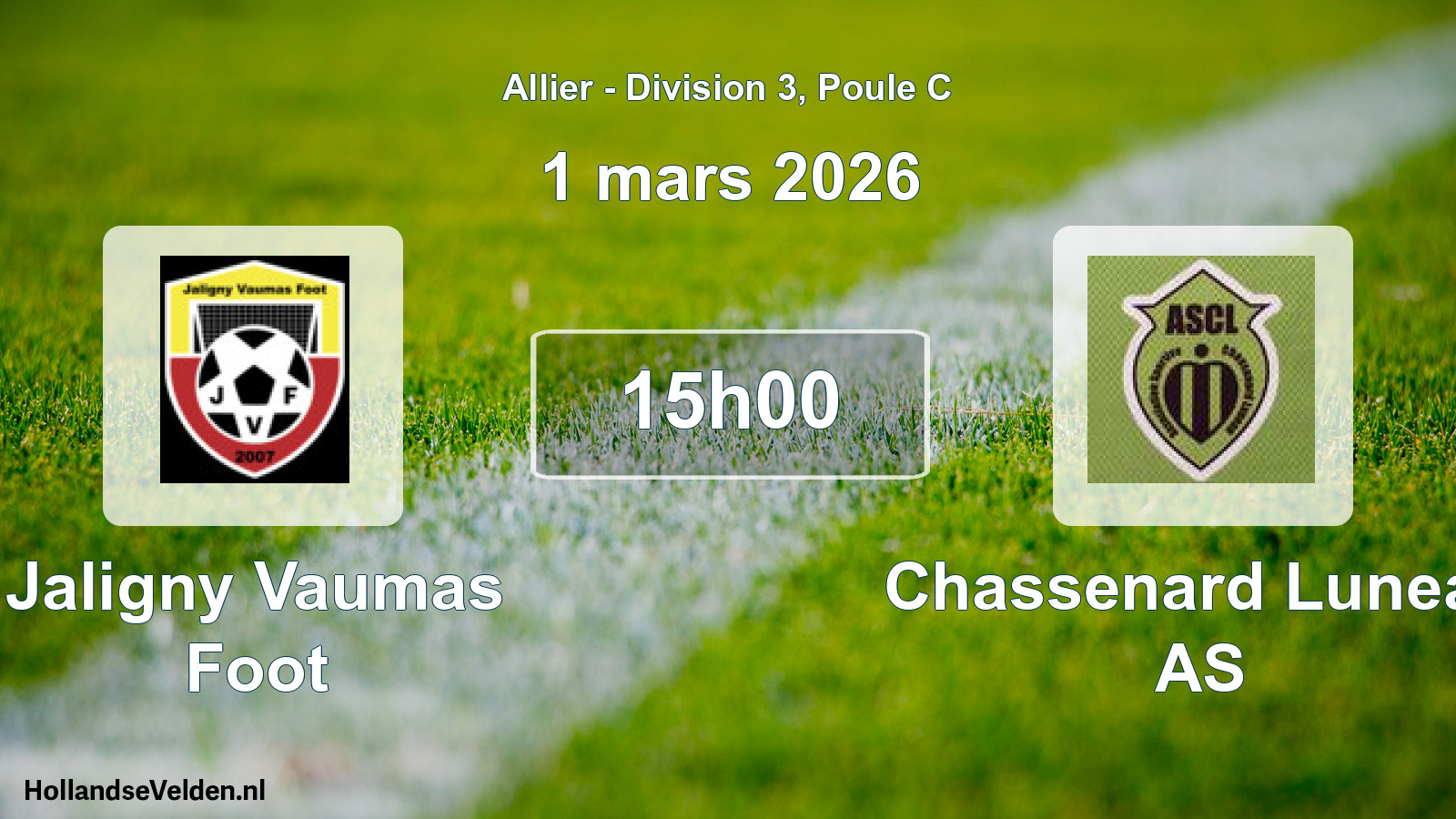 Geplande wedstrijd: Jaligny Vaumas Foot - Chassenard Luneau AS (1 maart 2026)