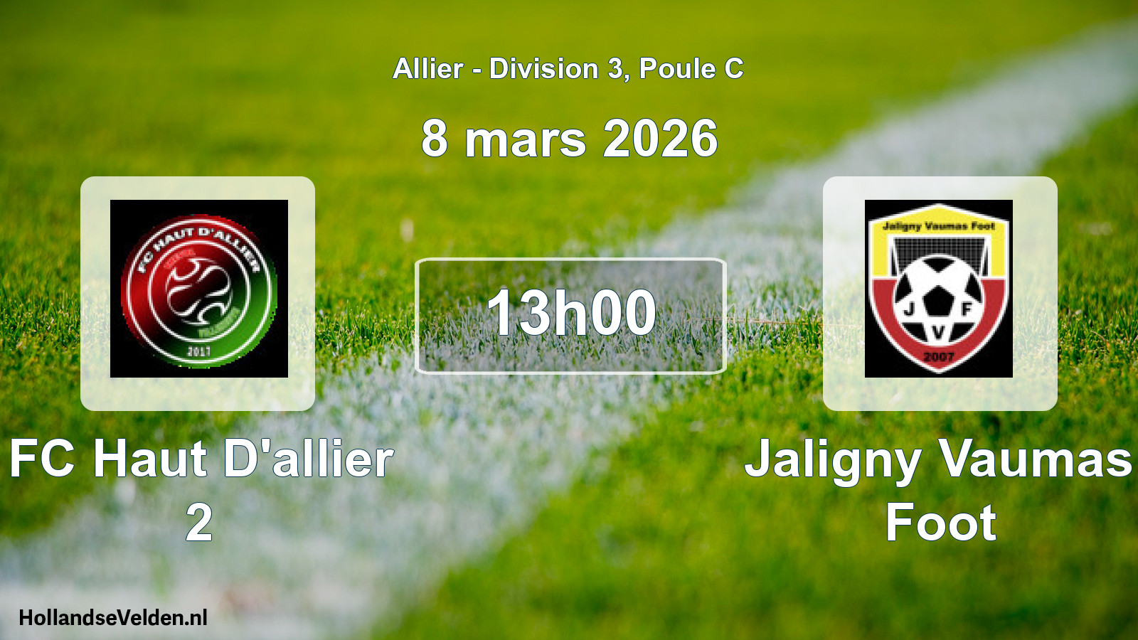 Geplande wedstrijd: FC Haut D'allier 2 - Jaligny Vaumas Foot (8 maart 2026)