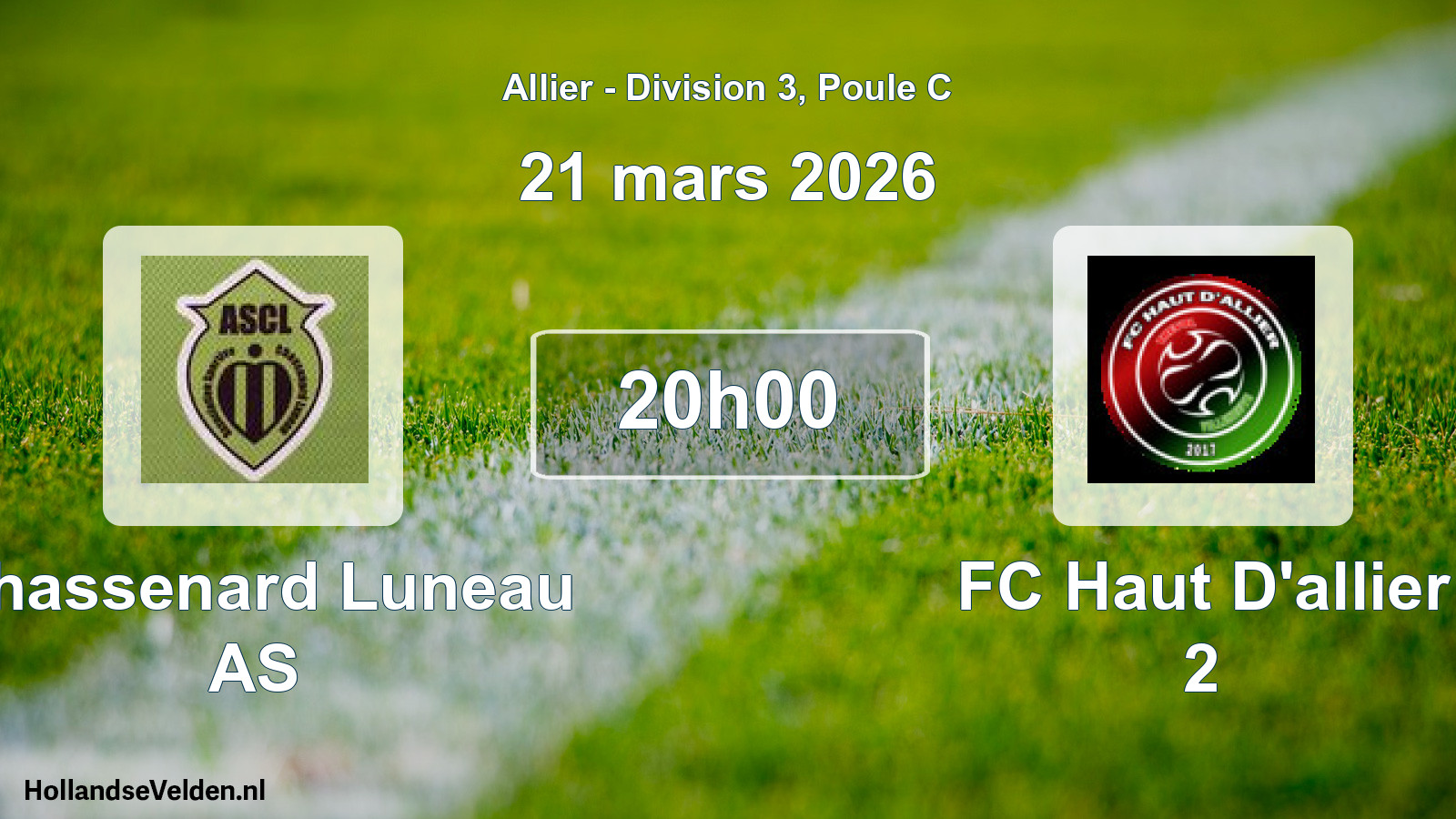 Geplande wedstrijd: Chassenard Luneau AS - FC Haut D'allier 2 (21 maart 2026)