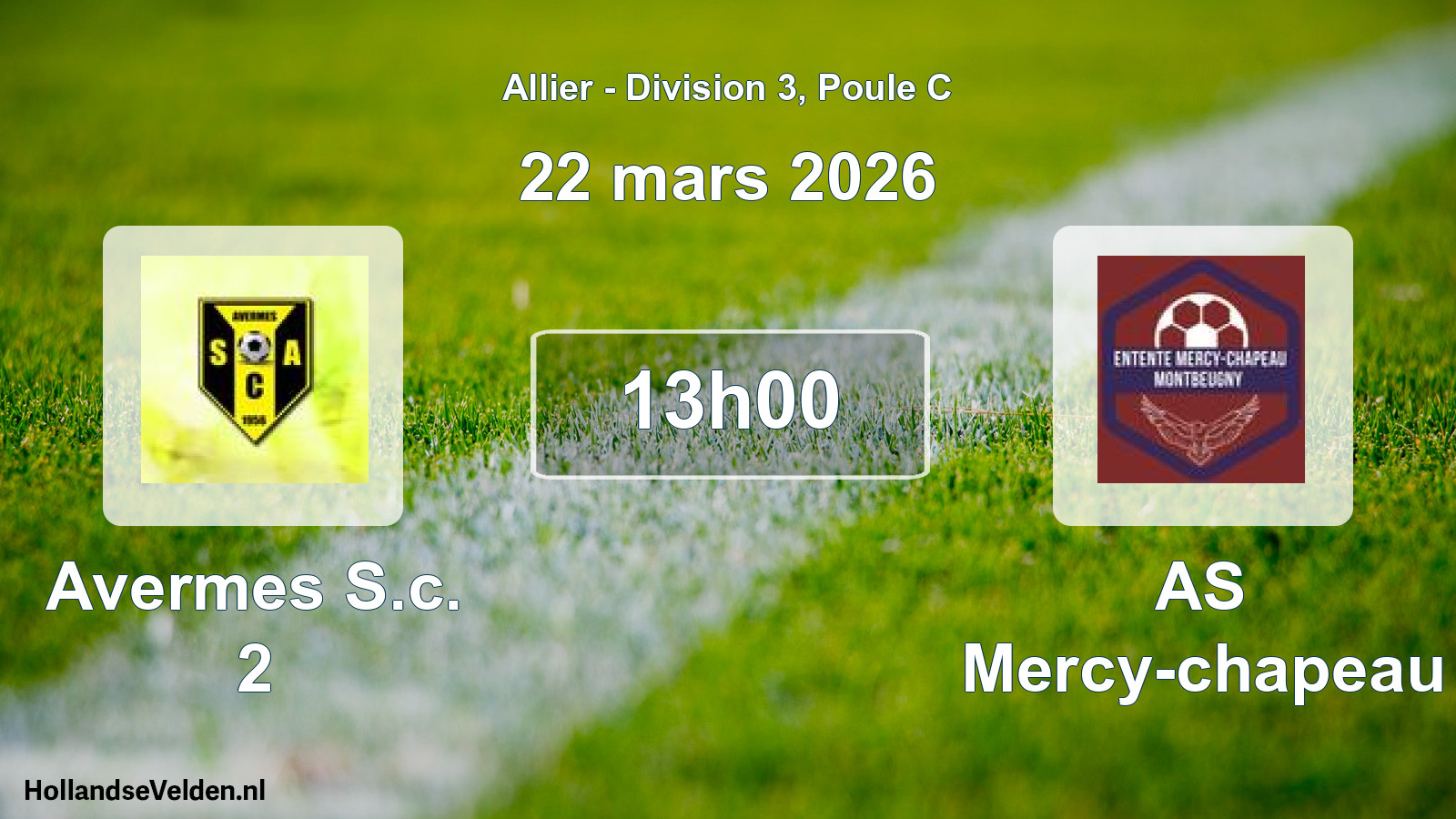 Geplande wedstrijd: Avermes S.c. 2 - AS Mercy-chapeau (22 maart 2026)