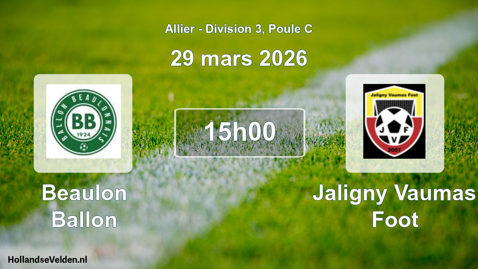 Scheduled Match: Beaulon Ballon - Jaligny Vaumas Foot (29 March 2026)