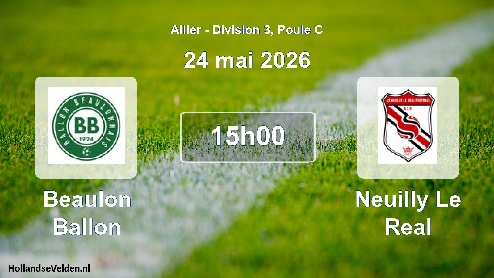Scheduled Match: Beaulon Ballon - Neuilly Le Real (24 May 2026)