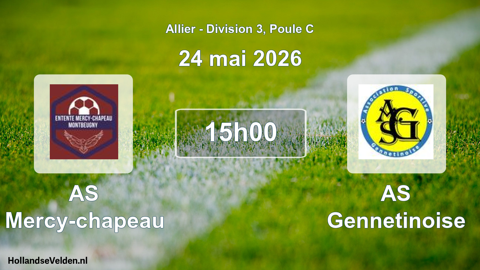Geplande wedstrijd: AS Mercy-chapeau - AS Gennetinoise (24 mei 2026)
