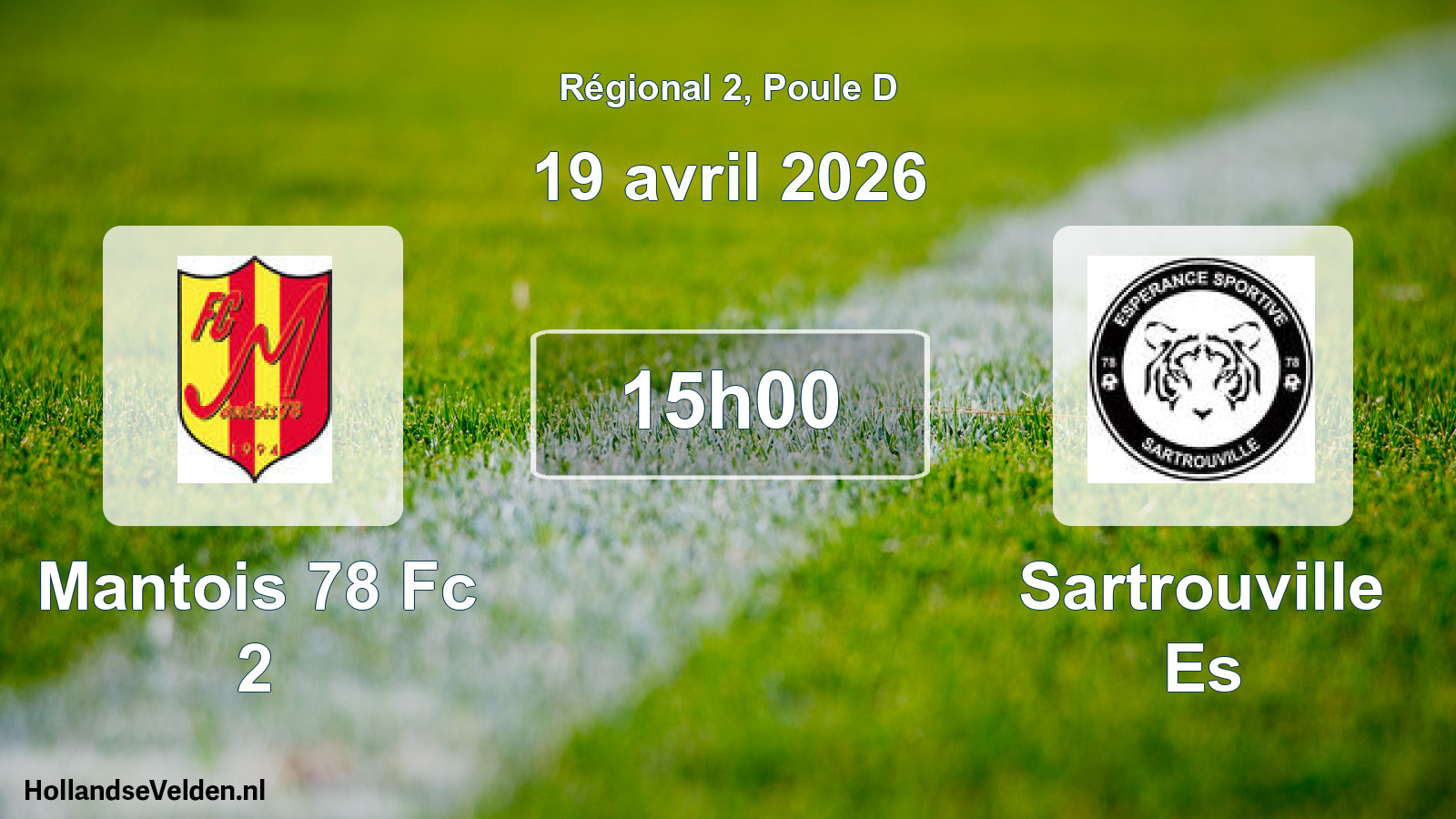 Geplande wedstrijd: Mantois 78 Fc 2 - Sartrouville Es (19 avril 2026)