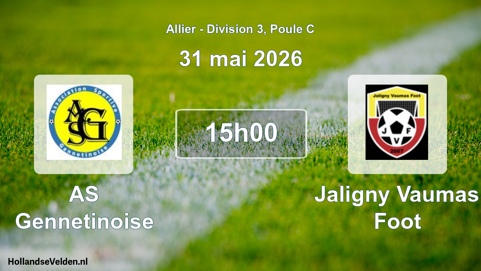 Geplande wedstrijd: AS Gennetinoise - Jaligny Vaumas Foot (31 mei 2026)