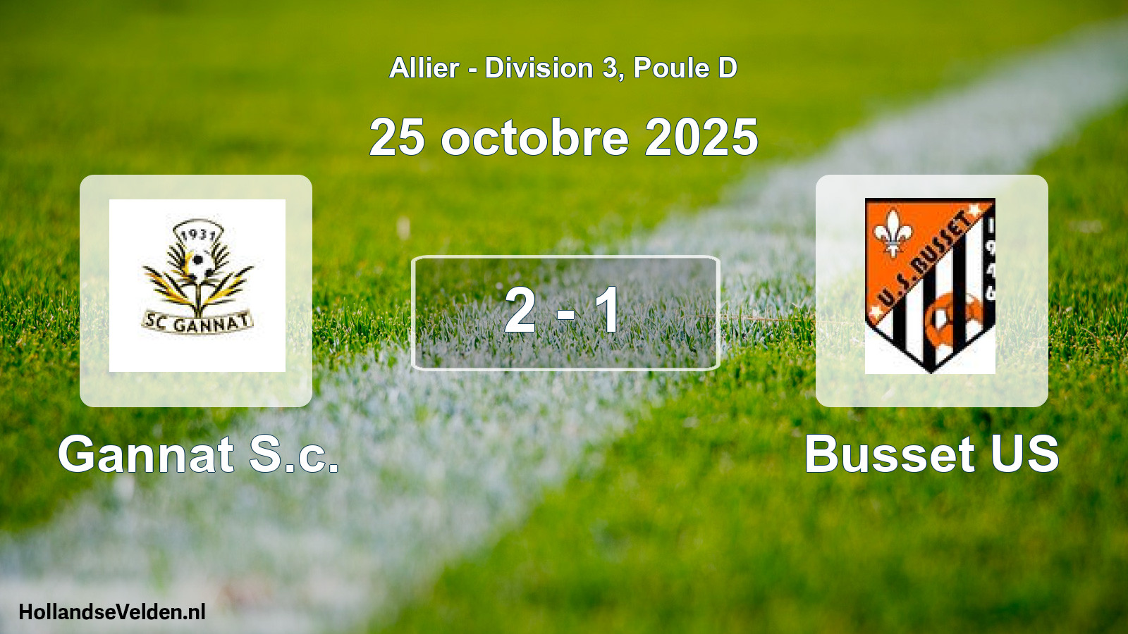 Gespeelde wedstrijd: Gannat S.c. - Busset US 2 - 1 (25 oktober 2025)