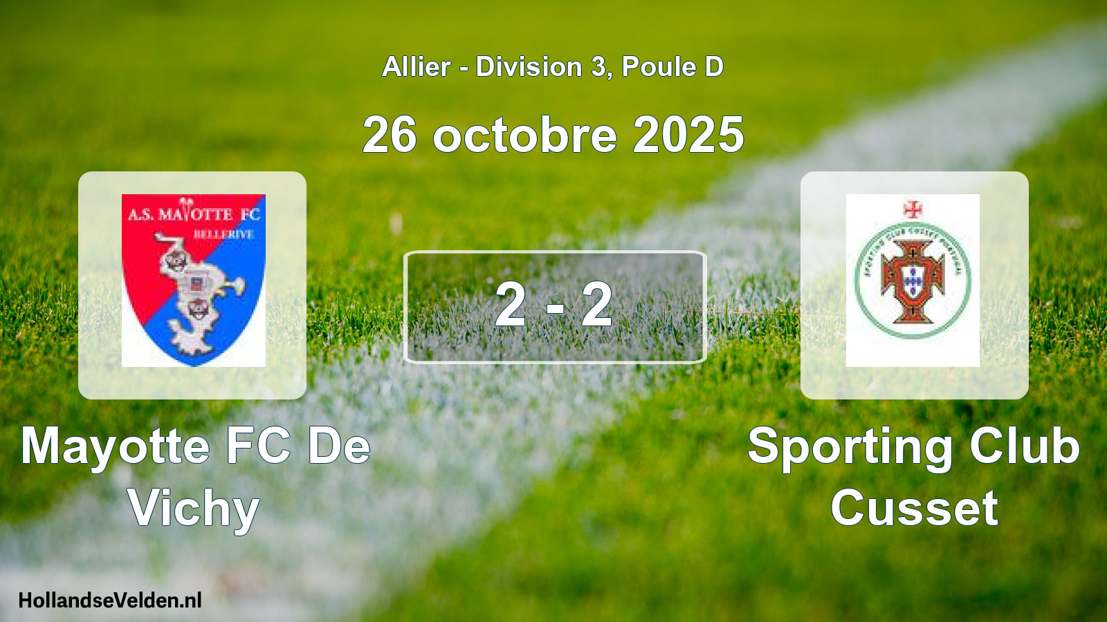 Gespeelde wedstrijd: Mayotte FC De Vichy - Sporting Club Cusset 2 - 2 (26 oktober 2025)