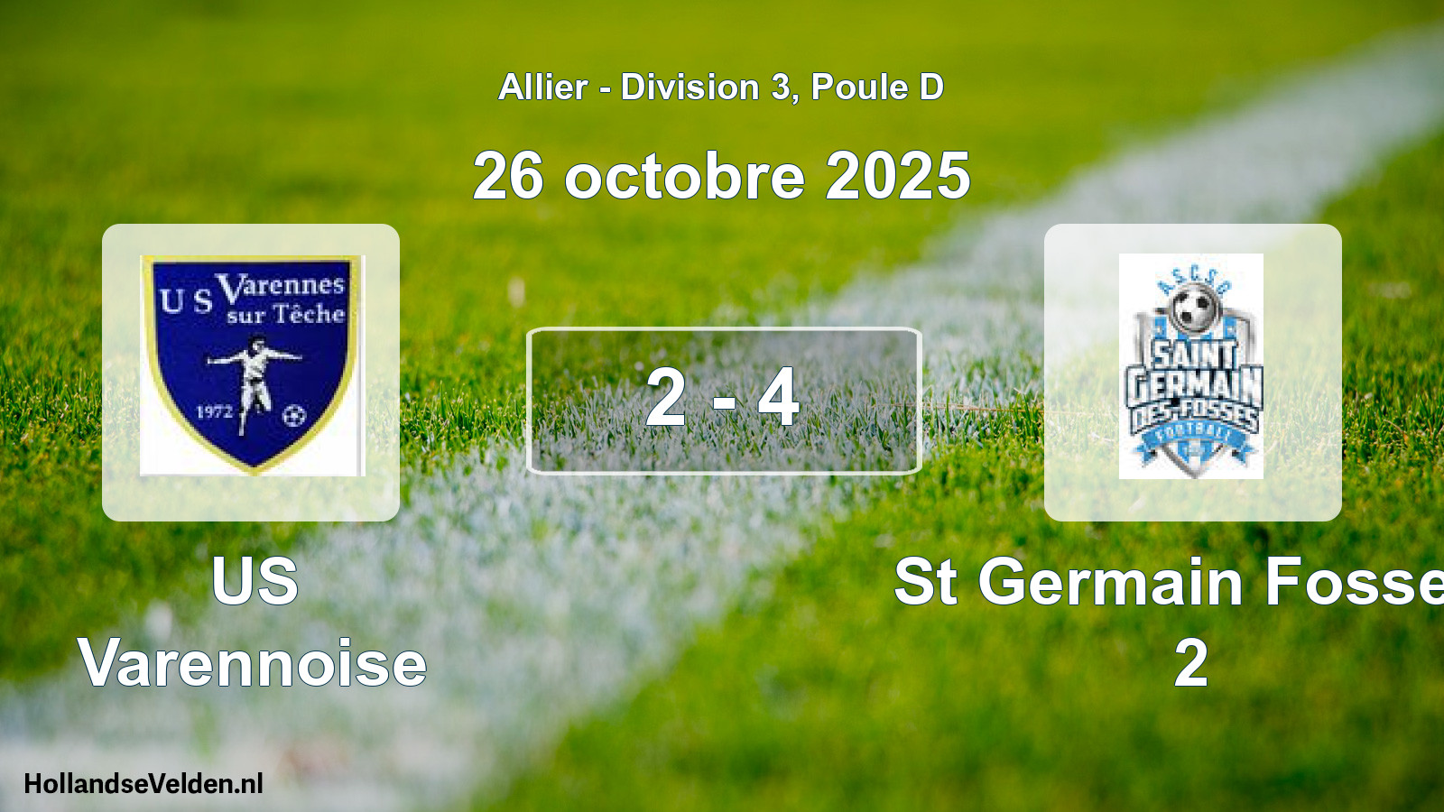 Gespeelde wedstrijd: US Varennoise - St Germain Fosses 2 2 - 4 (26 oktober 2025)