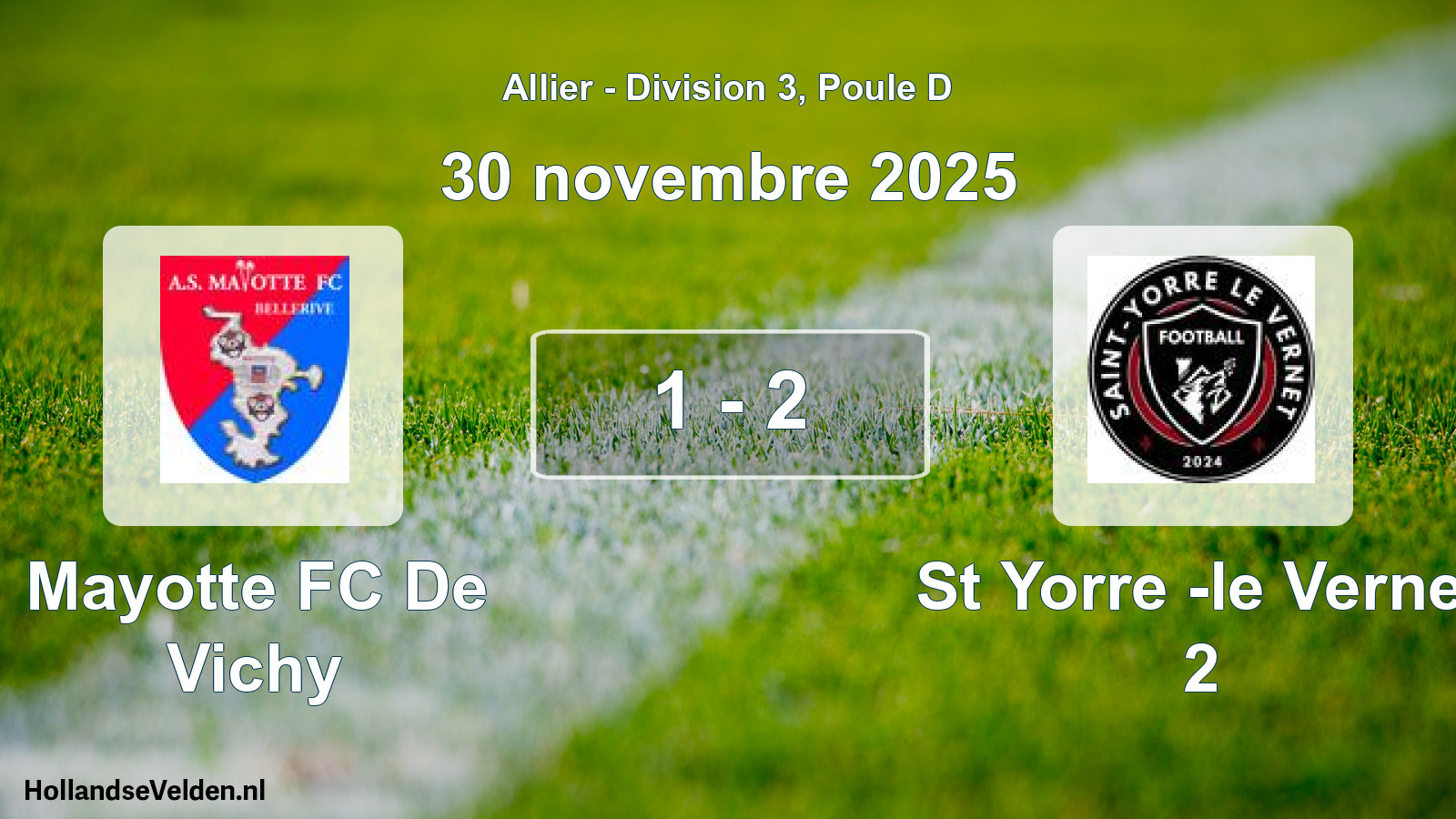 Gespeelde wedstrijd: Mayotte FC De Vichy - St Yorre -le Vernet 2 1 - 2 (30 november 2025)