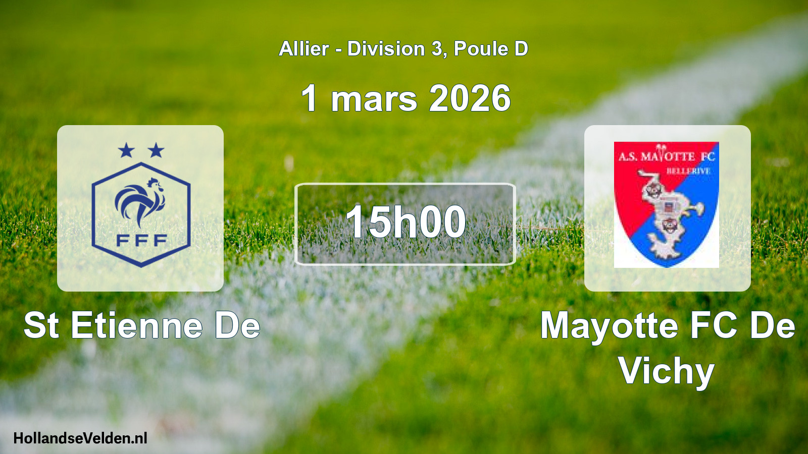 Geplande wedstrijd: St Etienne De - Mayotte FC De Vichy (1 maart 2026)