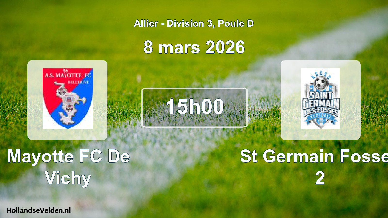 Geplande wedstrijd: Mayotte FC De Vichy - St Germain Fosses 2 (8 maart 2026)