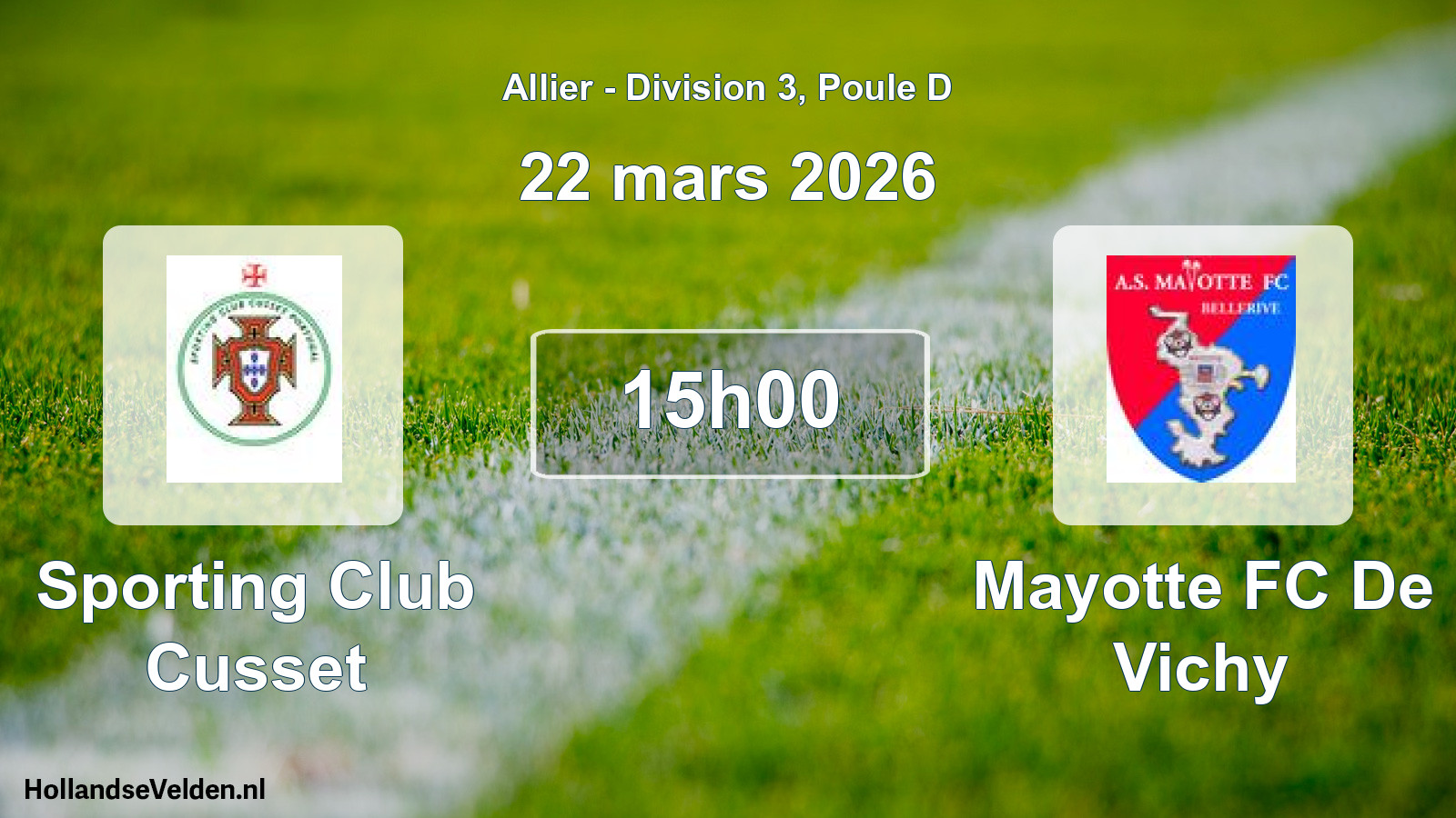 Geplande wedstrijd: Sporting Club Cusset - Mayotte FC De Vichy (22 maart 2026)