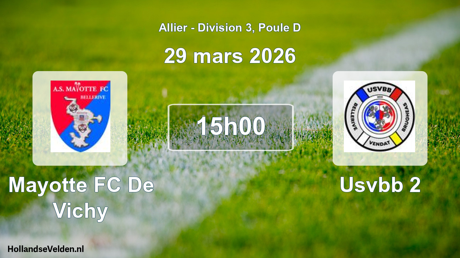 Match programmé: Mayotte FC De Vichy - Usvbb 2 (29 mars 2026)