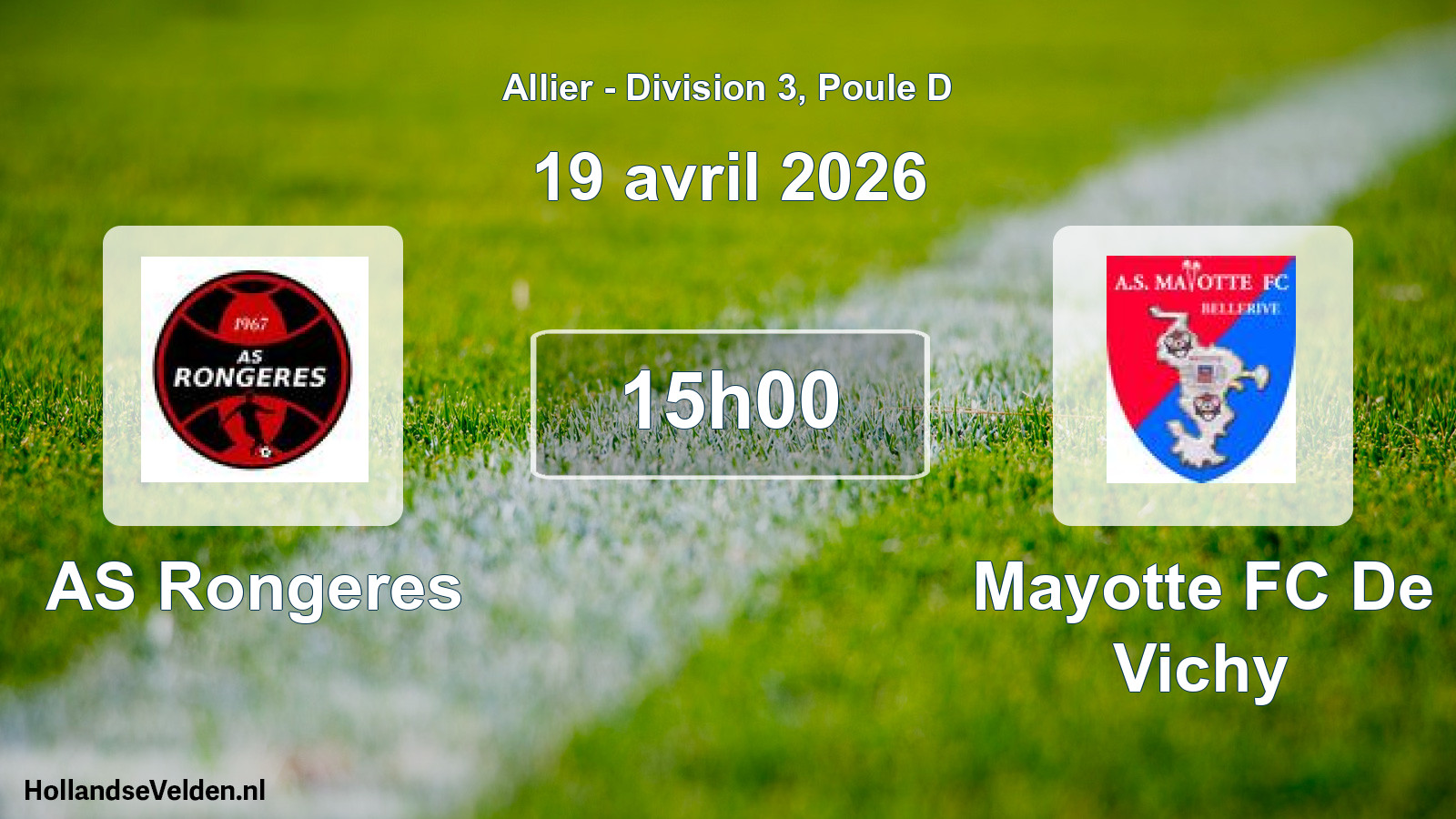 Match programmé: AS Rongeres - Mayotte FC De Vichy (19 avril 2026)