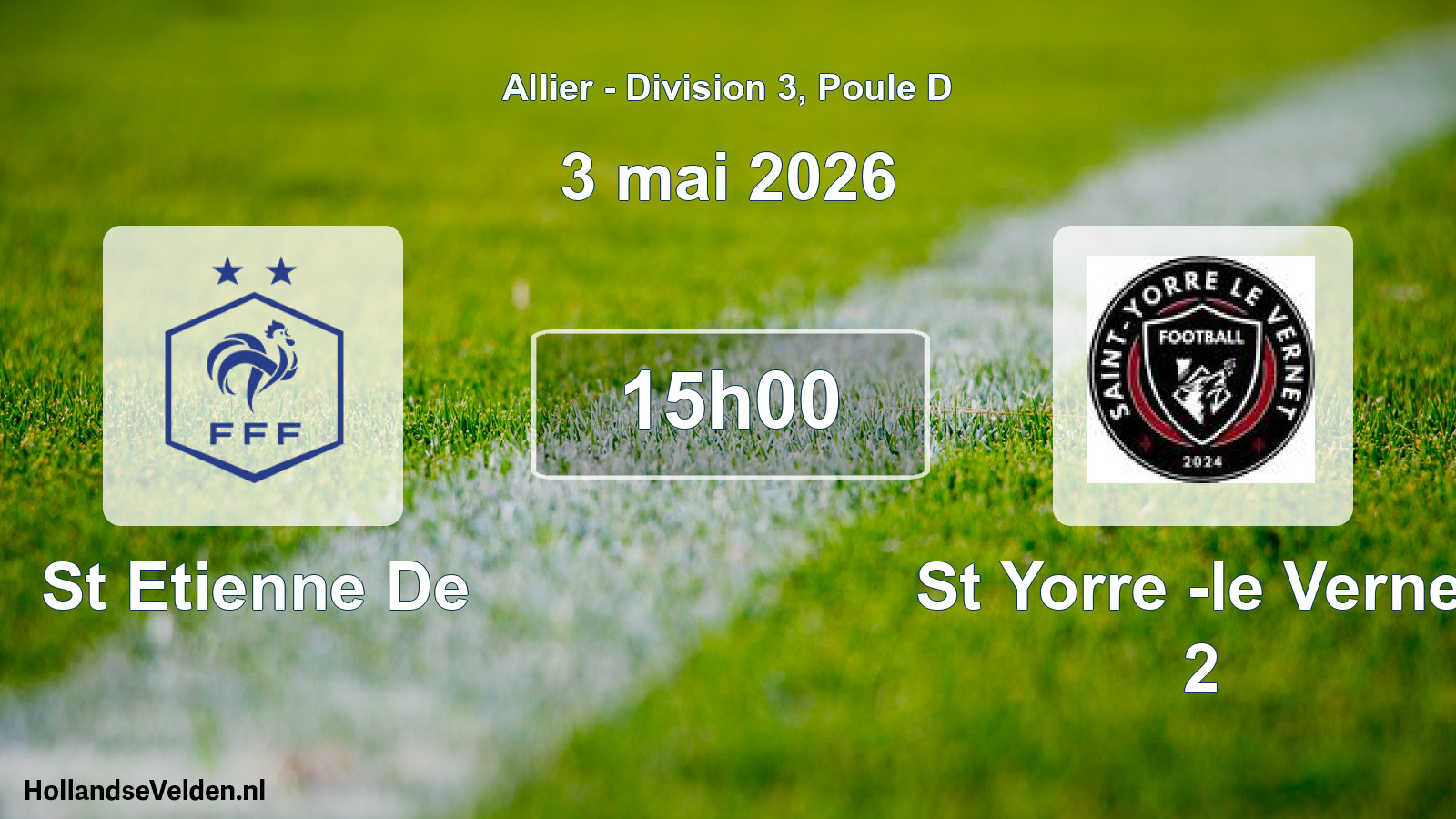 Geplande wedstrijd: St Etienne De - St Yorre -le Vernet 2 (3 mei 2026)