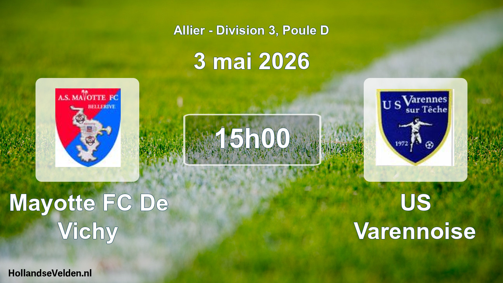 Geplande wedstrijd: Mayotte FC De Vichy - US Varennoise (3 mei 2026)