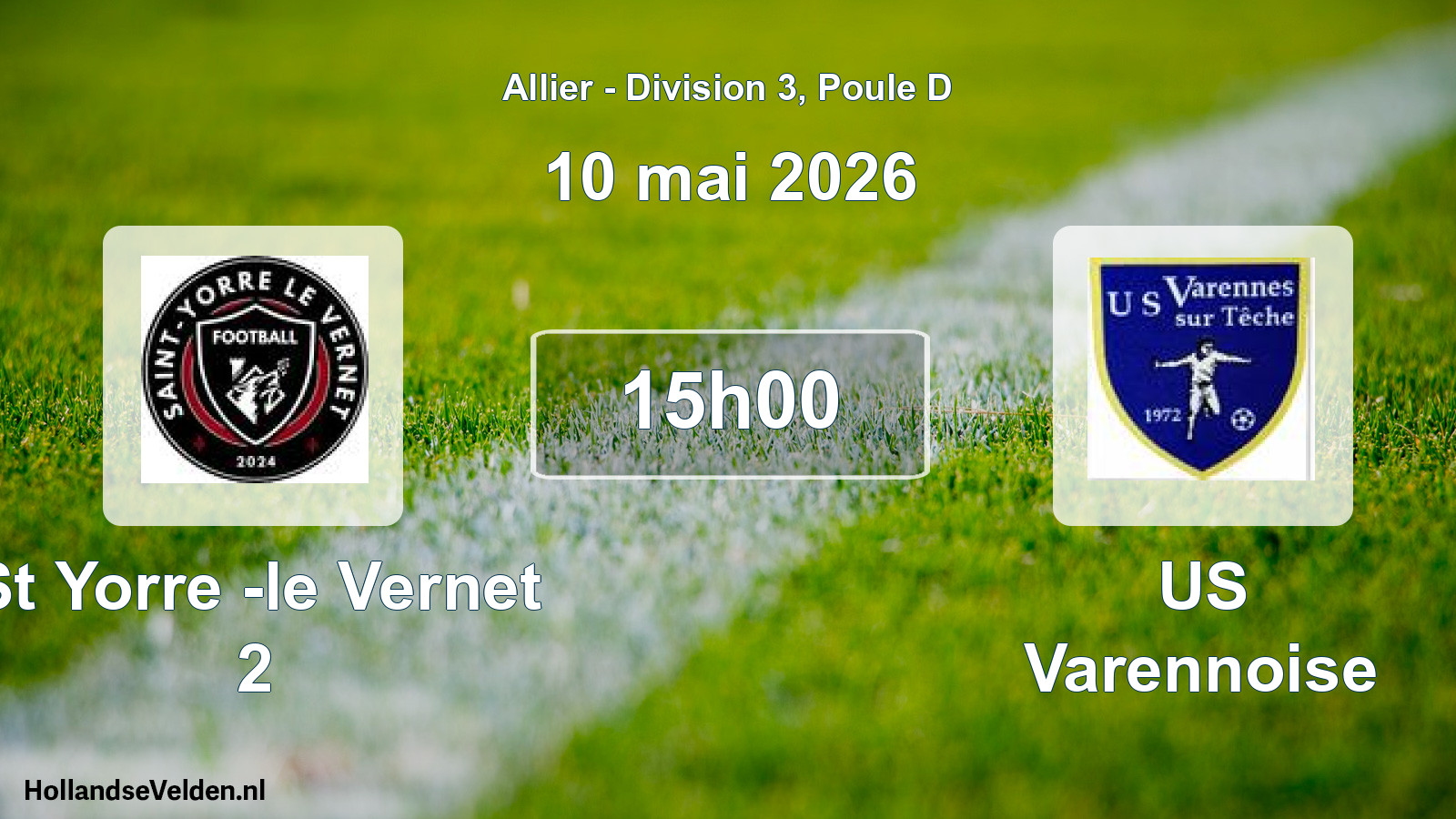 Geplande wedstrijd: St Yorre -le Vernet 2 - US Varennoise (10 mei 2026)