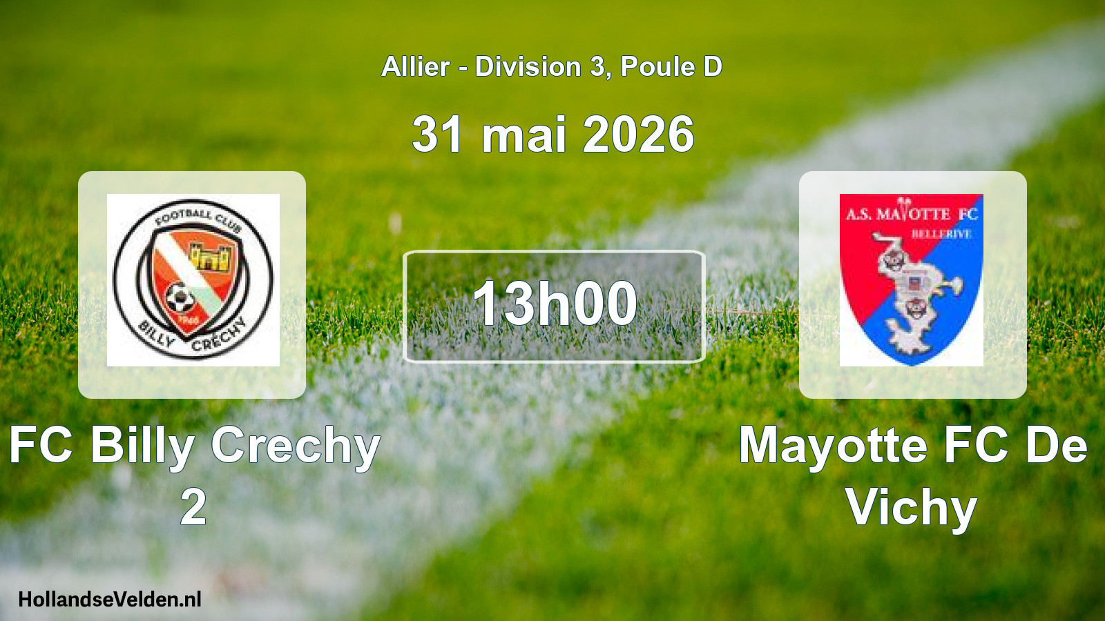 Geplande wedstrijd: FC Billy Crechy 2 - Mayotte FC De Vichy (31 mei 2026)
