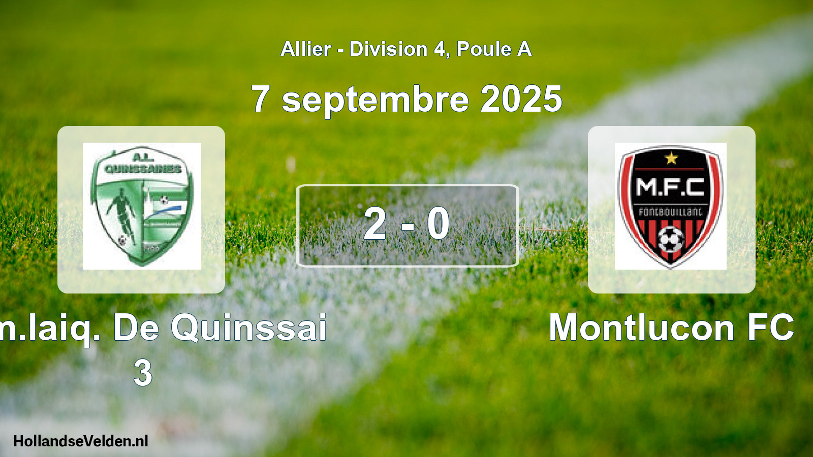 Gespeelde wedstrijd: Am.laiq. De Quinssai 3 - Montlucon FC 2 - 0 (7 september 2025)