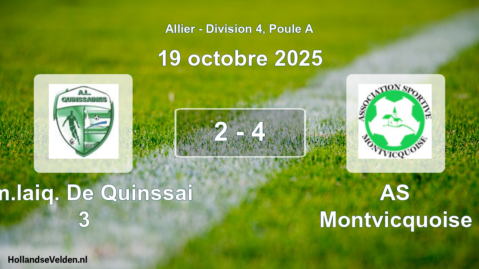 Gespeelde wedstrijd: Am.laiq. De Quinssai 3 - AS Montvicquoise 2 - 4 (19 oktober 2025)