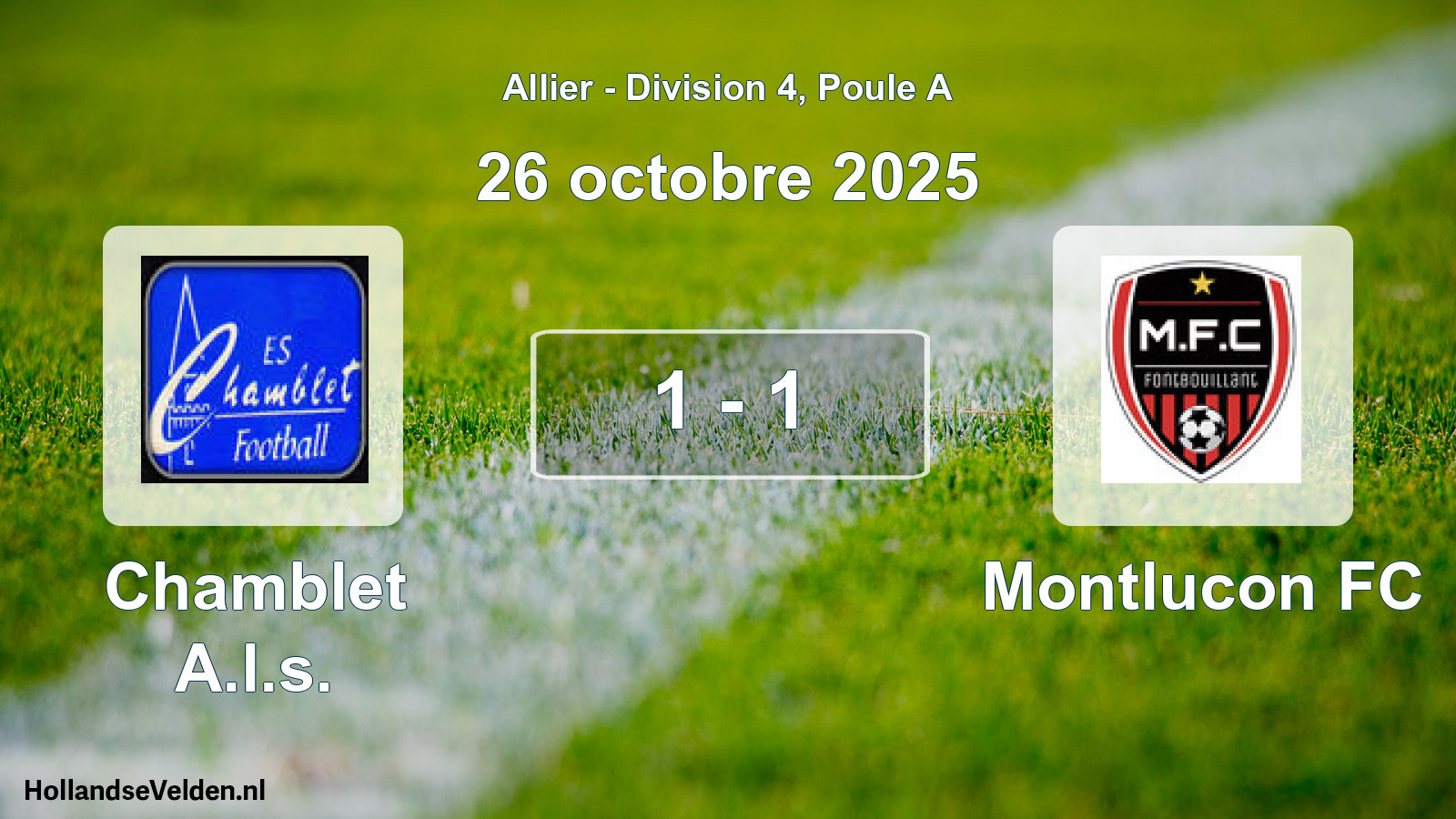 Total number of matches played: Chamblet A.l.s. - Montlucon FC 1 - 1 (26 October 2025)