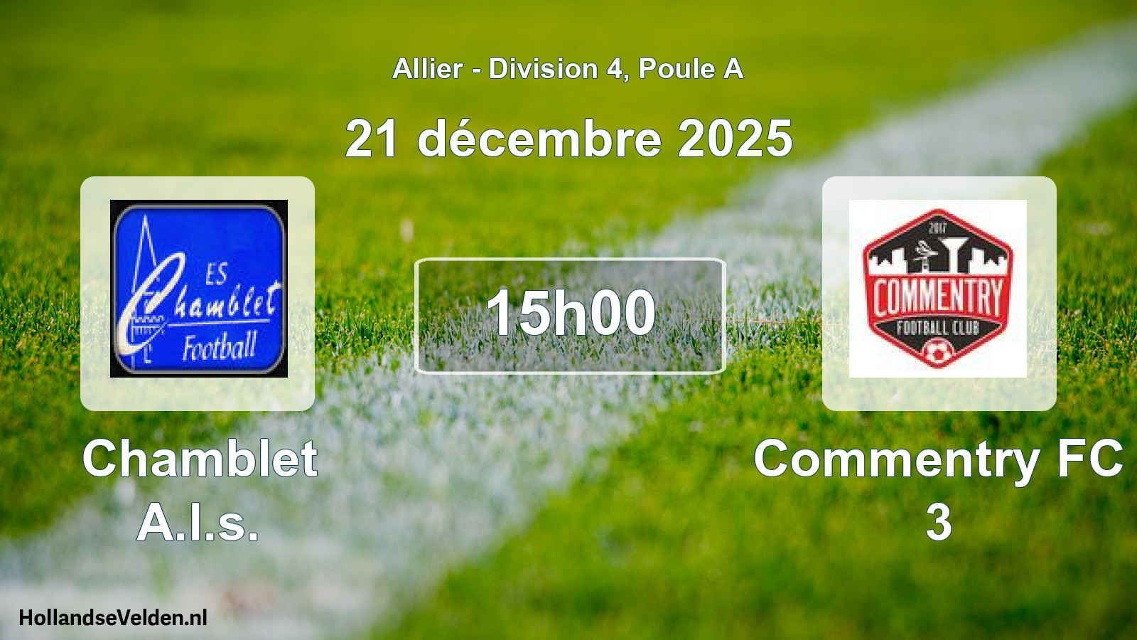 Geplande wedstrijd: Chamblet A.l.s. - Commentry FC 3 (23 november 2025)