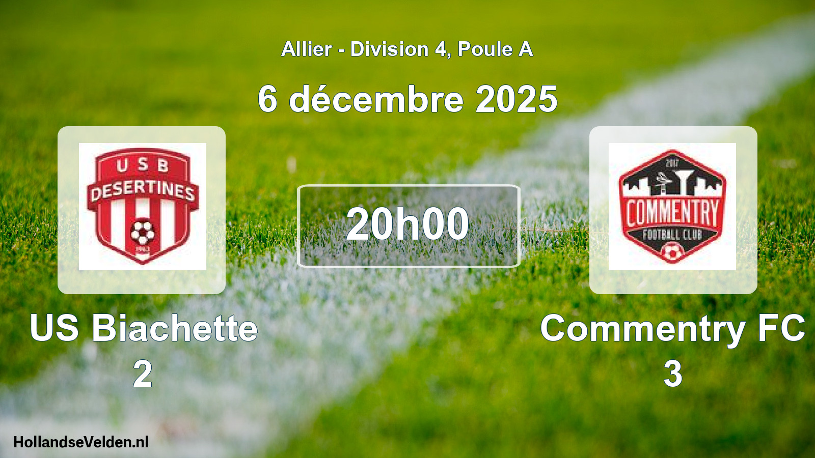 Geplande wedstrijd: US Biachette 2 - Commentry FC 3 (6 december 2025)