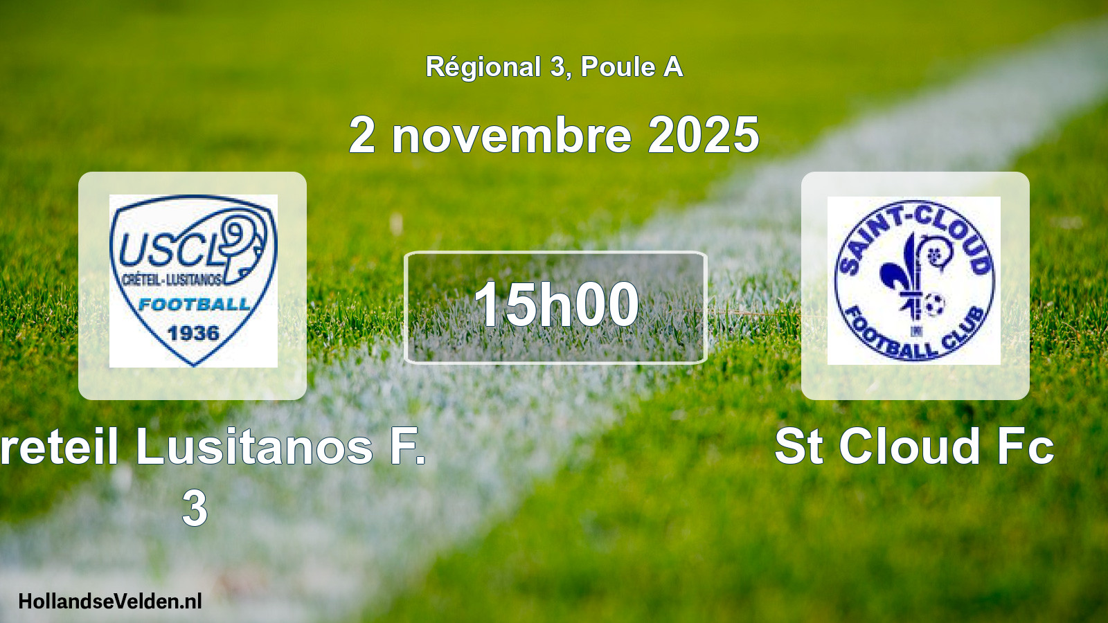 Geplande wedstrijd: Creteil Lusitanos F. 3 - St Cloud Fc (2 novembre 2025)