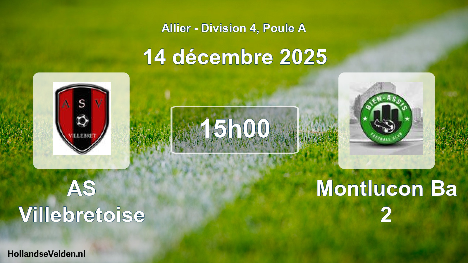 Geplande wedstrijd: AS Villebretoise - Montlucon Ba 2 (14 december 2025)