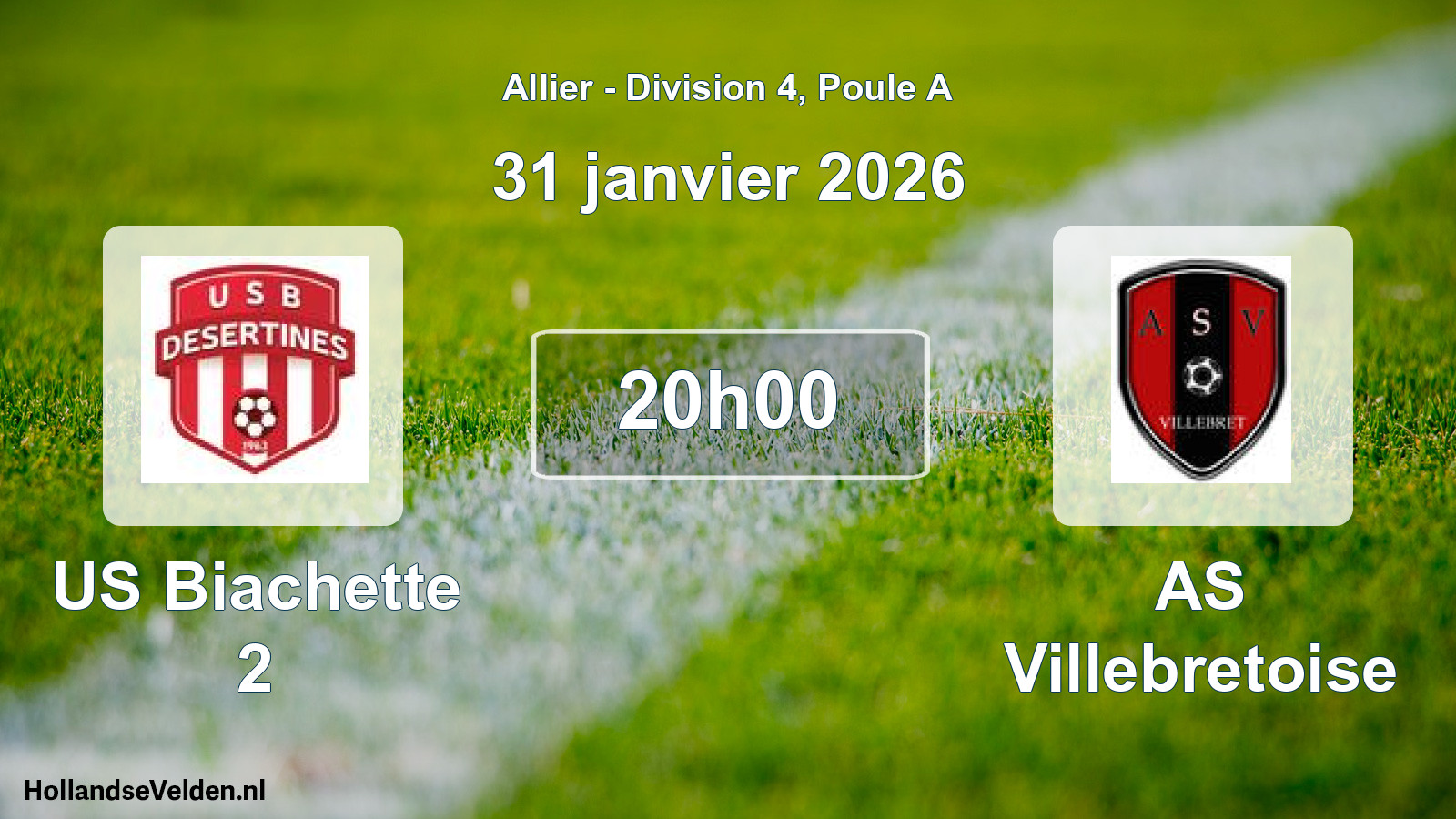 Geplande wedstrijd: US Biachette 2 - AS Villebretoise (31 januari 2026)