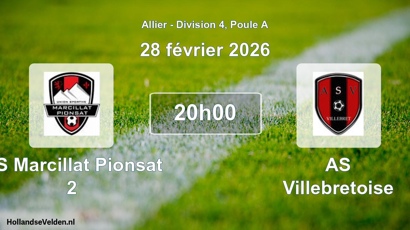 Geplande wedstrijd: US Marcillat Pionsat 2 - AS Villebretoise (28 februari 2026)