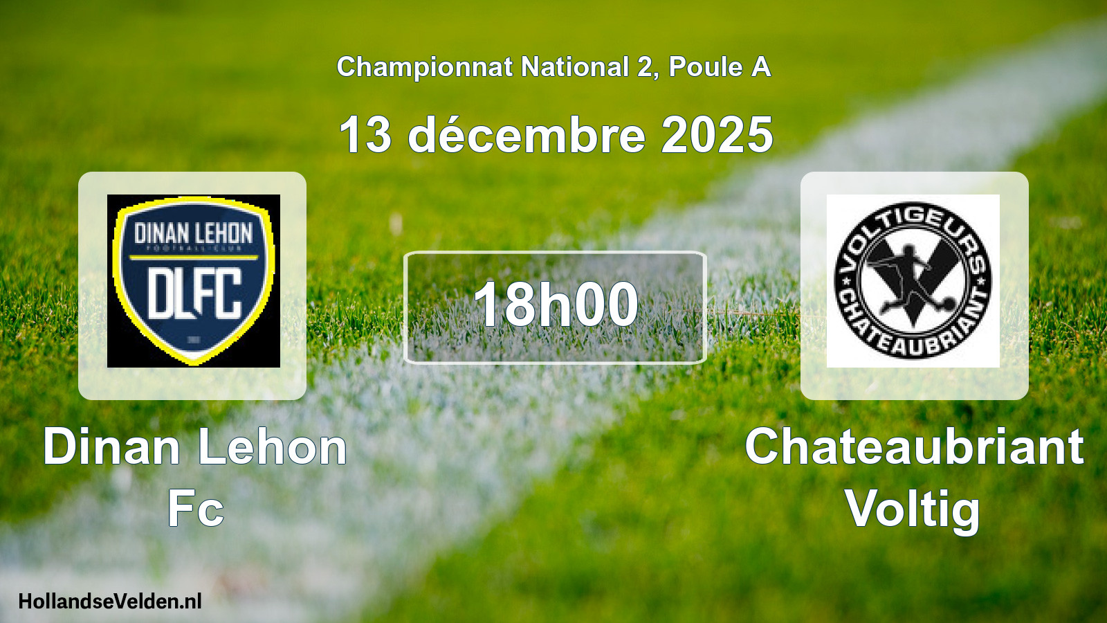 Geplande wedstrijd: Dinan Lehon Fc - Chateaubriant Voltig (13 décembre 2025)