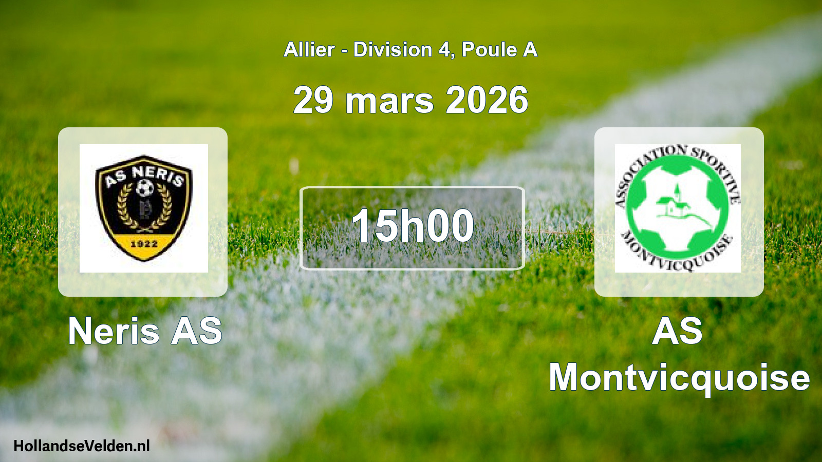Geplande wedstrijd: Neris AS - AS Montvicquoise (29 maart 2026)