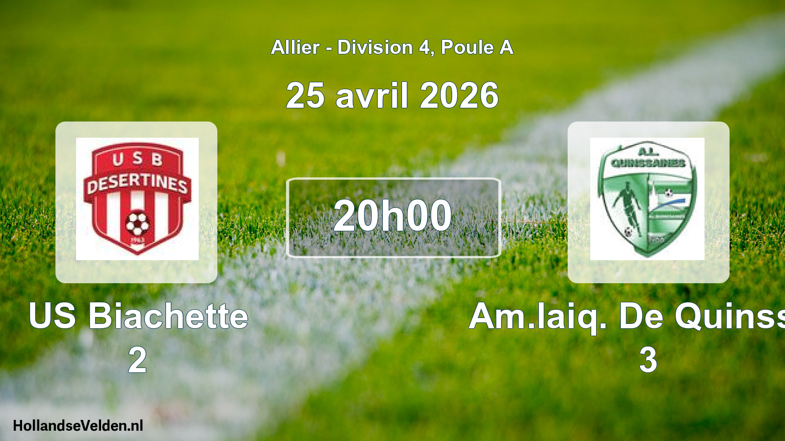 Match programmé: US Biachette 2 - Am.laiq. De Quinssai 3 (25 avril 2026)