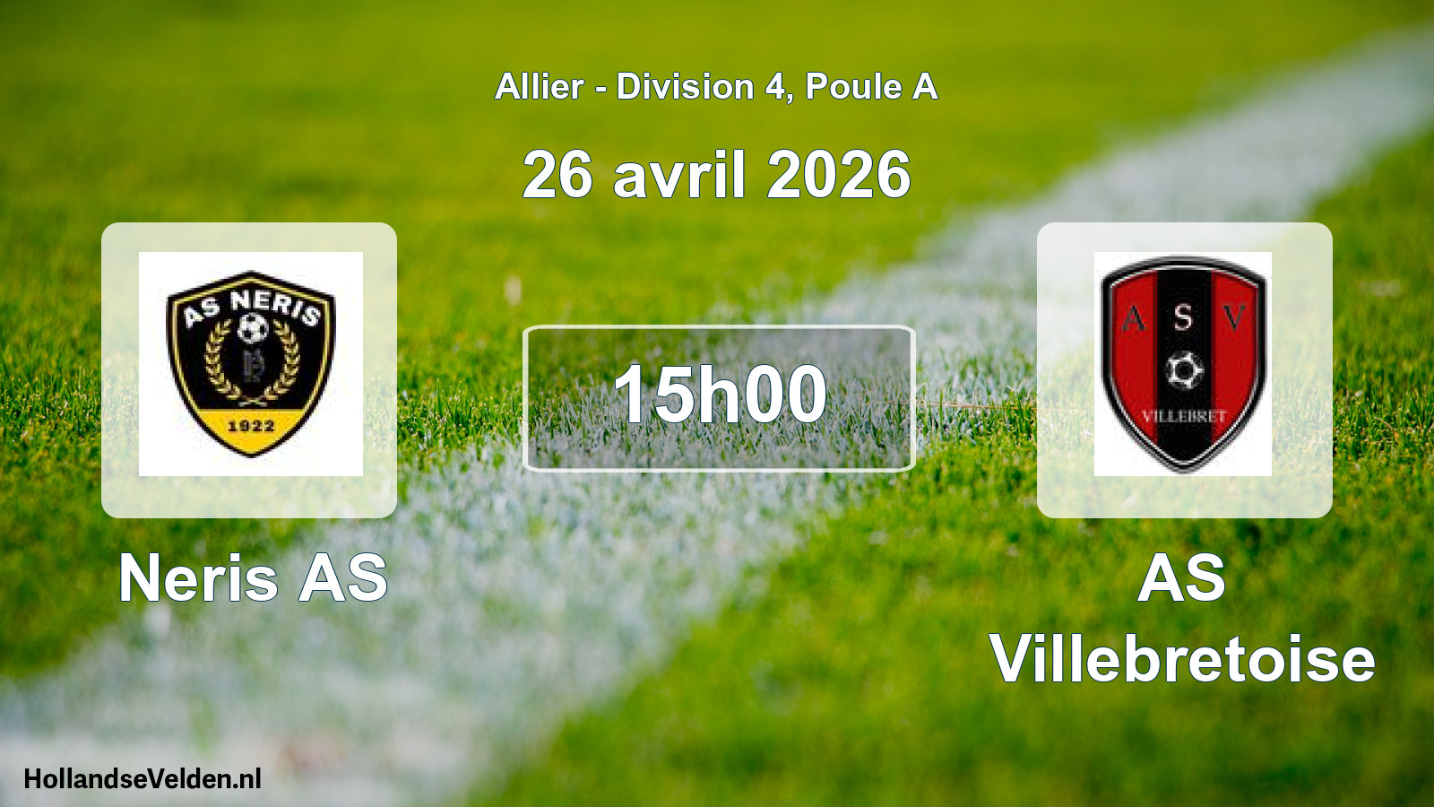 Geplande wedstrijd: Neris AS - AS Villebretoise (26 april 2026)