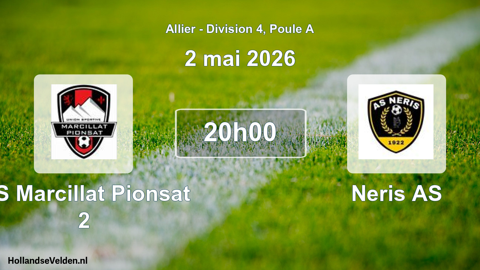 Geplande wedstrijd: US Marcillat Pionsat 2 - Neris AS (2 mei 2026)