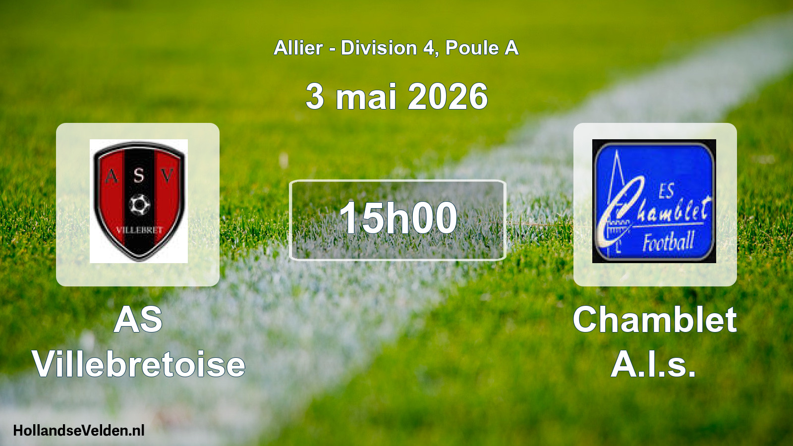 Geplande wedstrijd: AS Villebretoise - Chamblet A.l.s. (3 mei 2026)