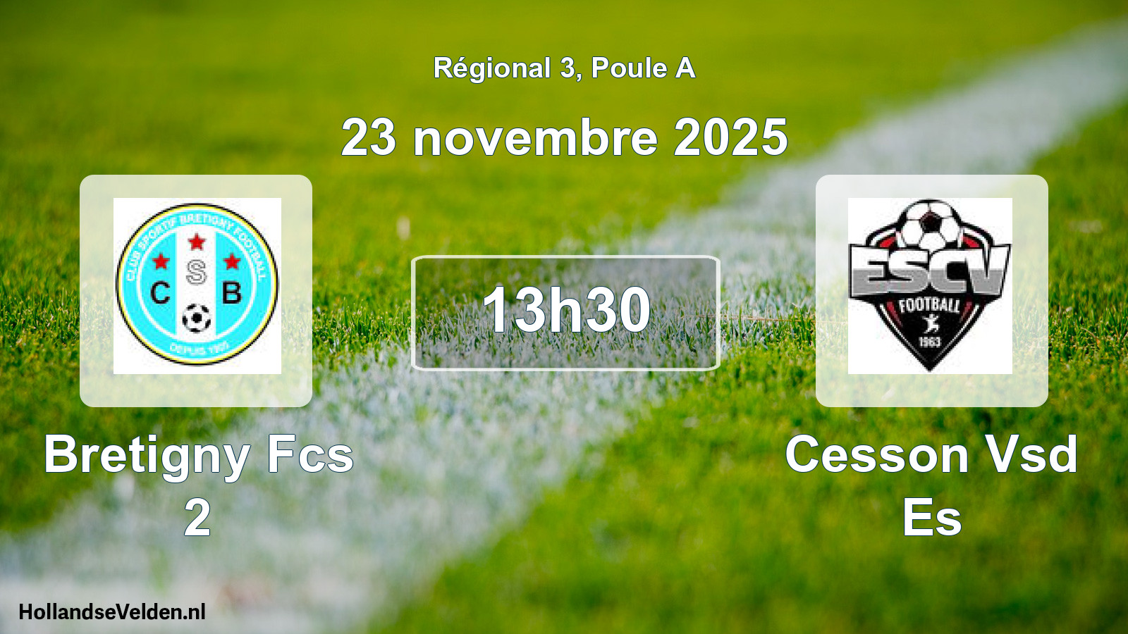 Geplande wedstrijd: Bretigny Fcs 2 - Cesson Vsd Es (23 novembre 2025)